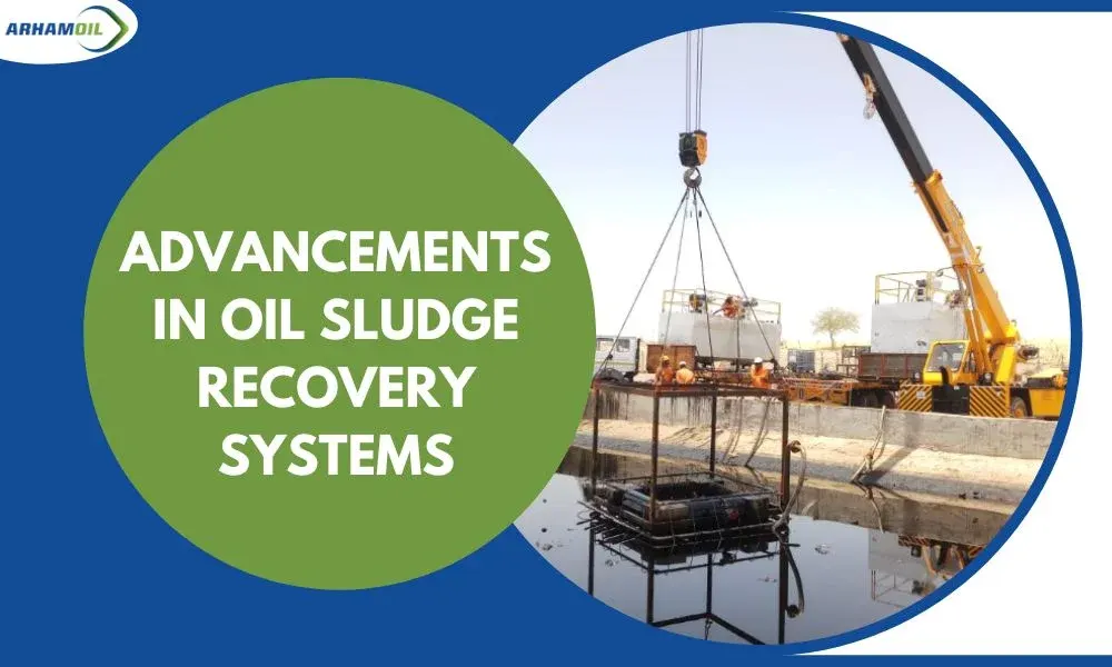 Oil Sludge Recovery