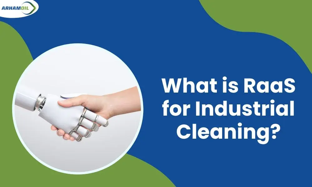 RaaS for Industrial Cleaning
